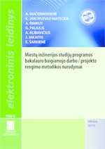 Cover image of Miestų inžinerijos studijų programos bakalauro baigiamojo darbo / projekto rengimo metodikos nurodymai