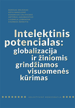 Cover image of Intelektinis potencialas: globalizacija ir žiniomis grindžiamos visuomenės kūrimas