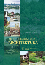 Cover image of Miesto kraštovaizdžio architektūra. II tomas. Želdiniai ir jų komponavimo principai