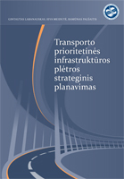 Cover image of Transporto prioritetinės infrastruktūros plėtros strateginis planavimas